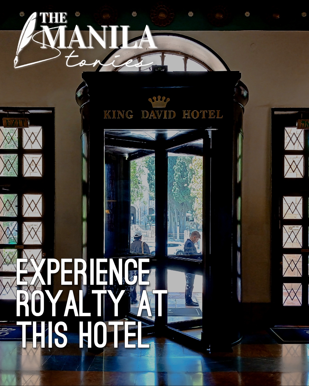 A Royal Experience at the King David Hotel
